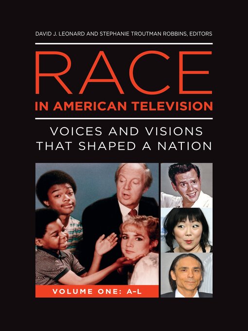 Title details for Race in American Television by David J. Leonard - Available